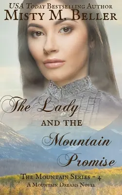 La dame et la promesse de la montagne - The Lady and the Mountain Promise