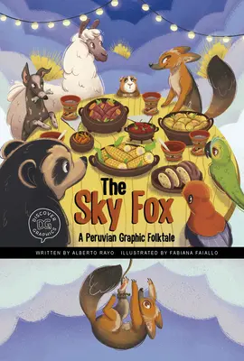 Le renard du ciel : Un conte graphique péruvien - The Sky Fox: A Peruvian Graphic Folktale