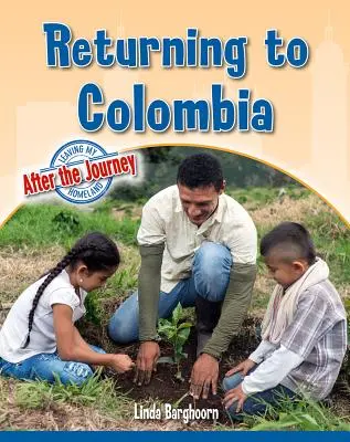 Retour en Colombie - Returning to Colombia