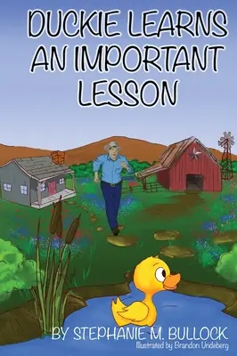Le canard apprend une leçon importante - Duckie Learns an Important Lesson