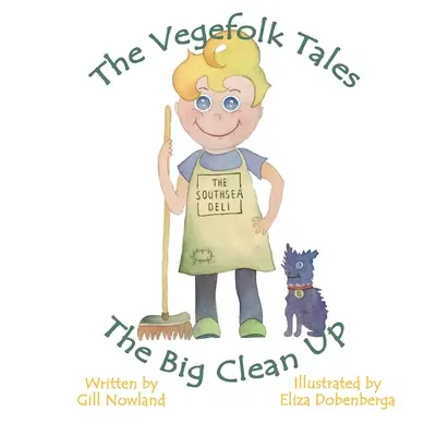 Les contes de Vegefolk : Le grand nettoyage - The Vegefolk Tales: The Big Clean Up