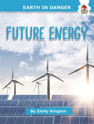 L'énergie du futur - Future Energy