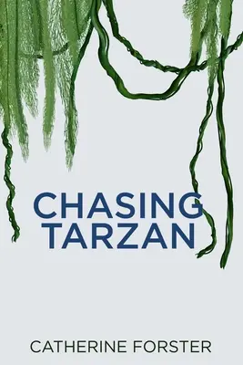 A la poursuite de Tarzan - Chasing Tarzan