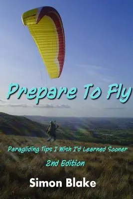 Préparez-vous à voler 2e édition - Prepare to Fly 2nd Edition