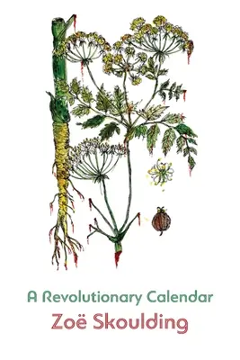 Un calendrier révolutionnaire - A Revolutionary Calendar