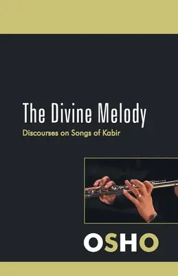 La mélodie divine - The Divine Melody