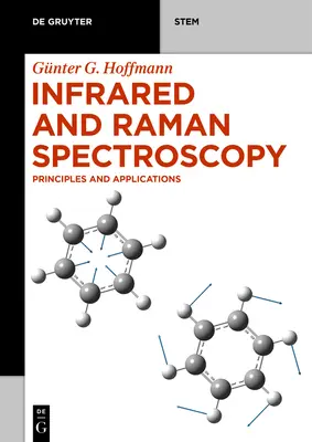 Spectroscopie infrarouge et Raman : Principes et applications - Infrared and Raman Spectroscopy: Principles and Applications