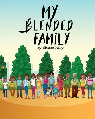 Ma famille recomposée - My Blended Family