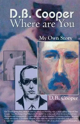 DB Cooper Où es-tu ? - DB Cooper Where Are You