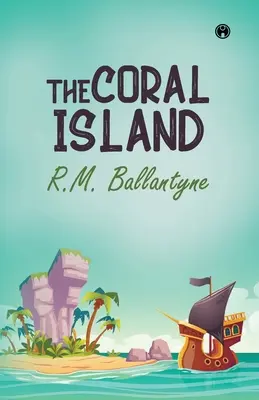 L'île de Corail - The Coral Island