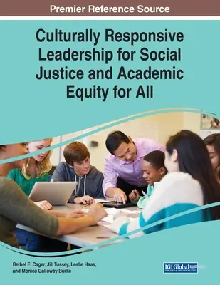 Un leadership adapté à la culture pour la justice sociale et l'équité académique pour tous - Culturally Responsive Leadership for Social Justice and Academic Equity for All