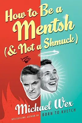 Comment être un Mentsh (et non un Shmuck) LP - How to Be a Mentsh (and Not a Shmuck) LP