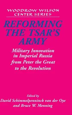 La réforme de l'armée du tsar - Reforming the Tsar's Army