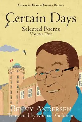 Certains jours : Selected Poems Volume Two - Certain Days: Selected Poems Volume Two