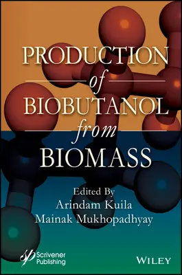 Production de biobutanol à partir de la biomasse - Production of Biobutanol from Biomass