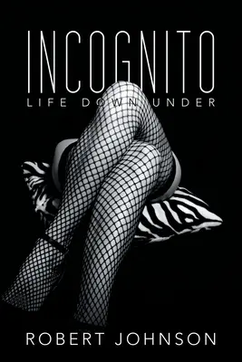 Incognito : La vie aux antipodes - Incognito: Life Down Under