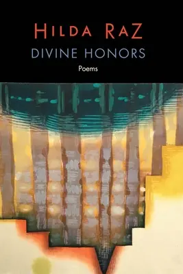 Honneurs divins : Poèmes - Divine Honors: Poems