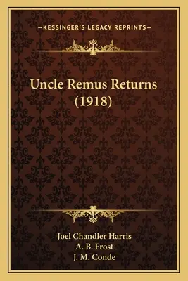 Le retour de l'oncle Rémus (1918) - Uncle Remus Returns (1918)