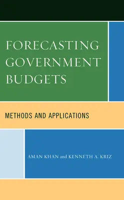 Prévision des budgets publics : Méthodes et applications - Forecasting Government Budgets: Methods and Applications