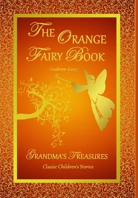 Le livre de la fée orange - The Orange Fairy Book