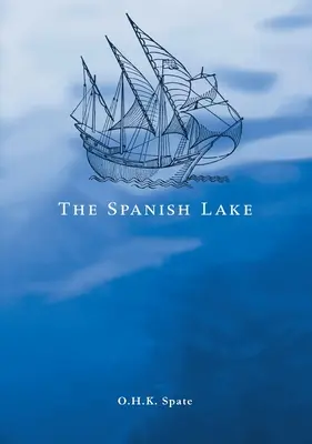 Le lac espagnol - The Spanish Lake