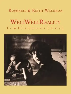 La réalité du puits - Well Well Reality