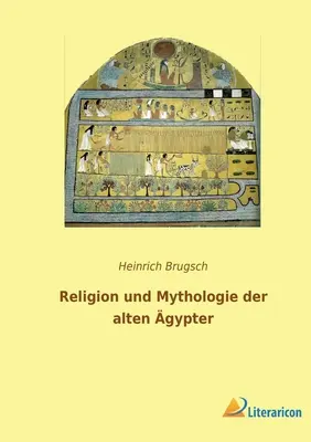 Religion et mythologie des anciens gyptiens - Religion und Mythologie der alten gypter