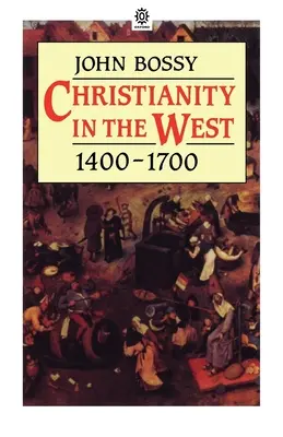 Le christianisme en Occident 1400-1700 - Christianity in the West 1400-1700
