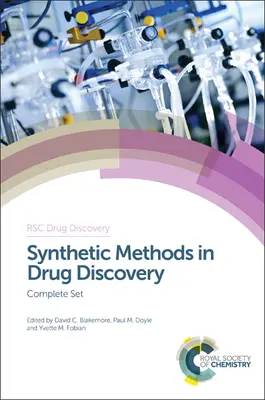 Méthodes synthétiques pour la découverte de médicaments : Complete Set - Synthetic Methods in Drug Discovery: Complete Set