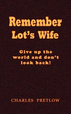 Se souvenir de la femme de Lot - Remember Lot's Wife