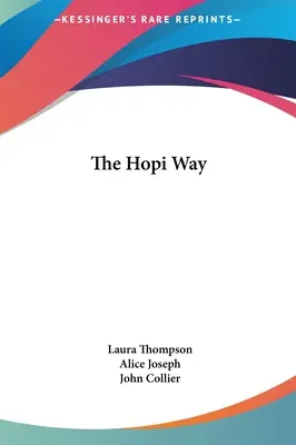 La voie des Hopis - The Hopi Way