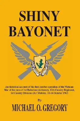 Baïonnette brillante - Shiny Bayonet