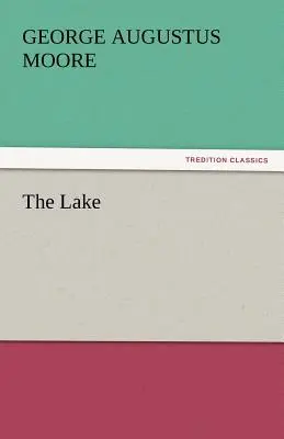Le lac - The Lake
