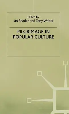 Le pèlerinage dans la culture populaire - Pilgrimage in Popular Culture