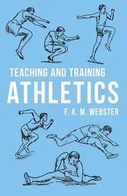 L'enseignement et l'entraînement de l'athlétisme - Teaching and Training Athletics