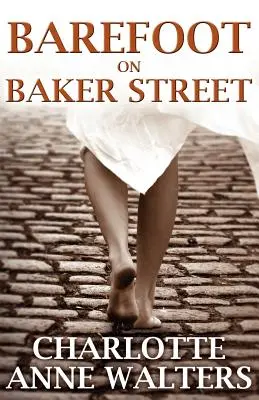 Pieds nus sur Baker Street - Barefoot on Baker Street