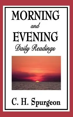 Matin et soir : Lectures quotidiennes - Morning and Evening: Daily Readings