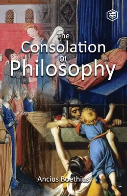 La consolation de la philosophie - The Consolation of Philosophy