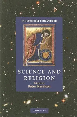 Le Cambridge Companion de la science et de la religion - The Cambridge Companion to Science and Religion