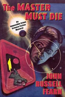 Adam Quirk #1 : Le Maître doit mourir -- Un roman policier de science-fiction - Adam Quirk #1: The Master Must Die -- A Science Fiction Detective Story