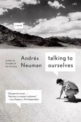 Les choses que nous ne faisons pas (Neuman Andres (Auteur)) - Talking to Ourselves