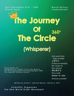 Le voyage du cercle : (Chuchoteur) - The Journey of the Circle: (Whisperer)