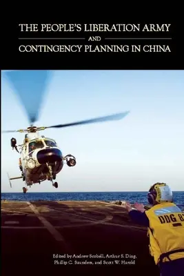 L'Armée populaire de libération et la planification des contingences en Chine - The People's Liberation Army and contingency planning in China