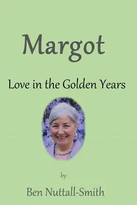 Margot : L'amour à l'âge d'or - Margot: Love in the Golden Years