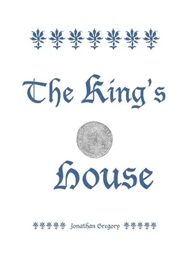 La maison du roi - The King's House