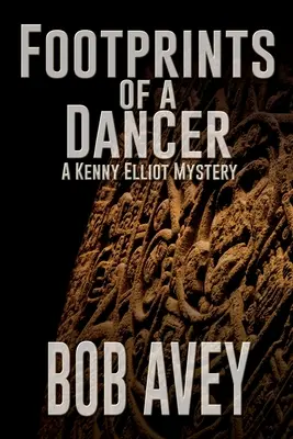 Empreintes d'une danseuse : Un mystère de Kenny Elliot - Footprints of a Dancer: A Kenny Elliot Mystery