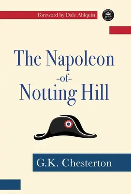 Le Napoléon de Notting Hill - The Napoleon of Notting Hill