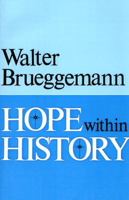 L'espoir dans l'histoire - Hope Within History