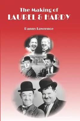 La création de Laurel et Hardy - The Making of Laurel and Hardy