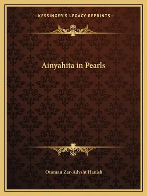 Ainyahita en perles - Ainyahita in Pearls